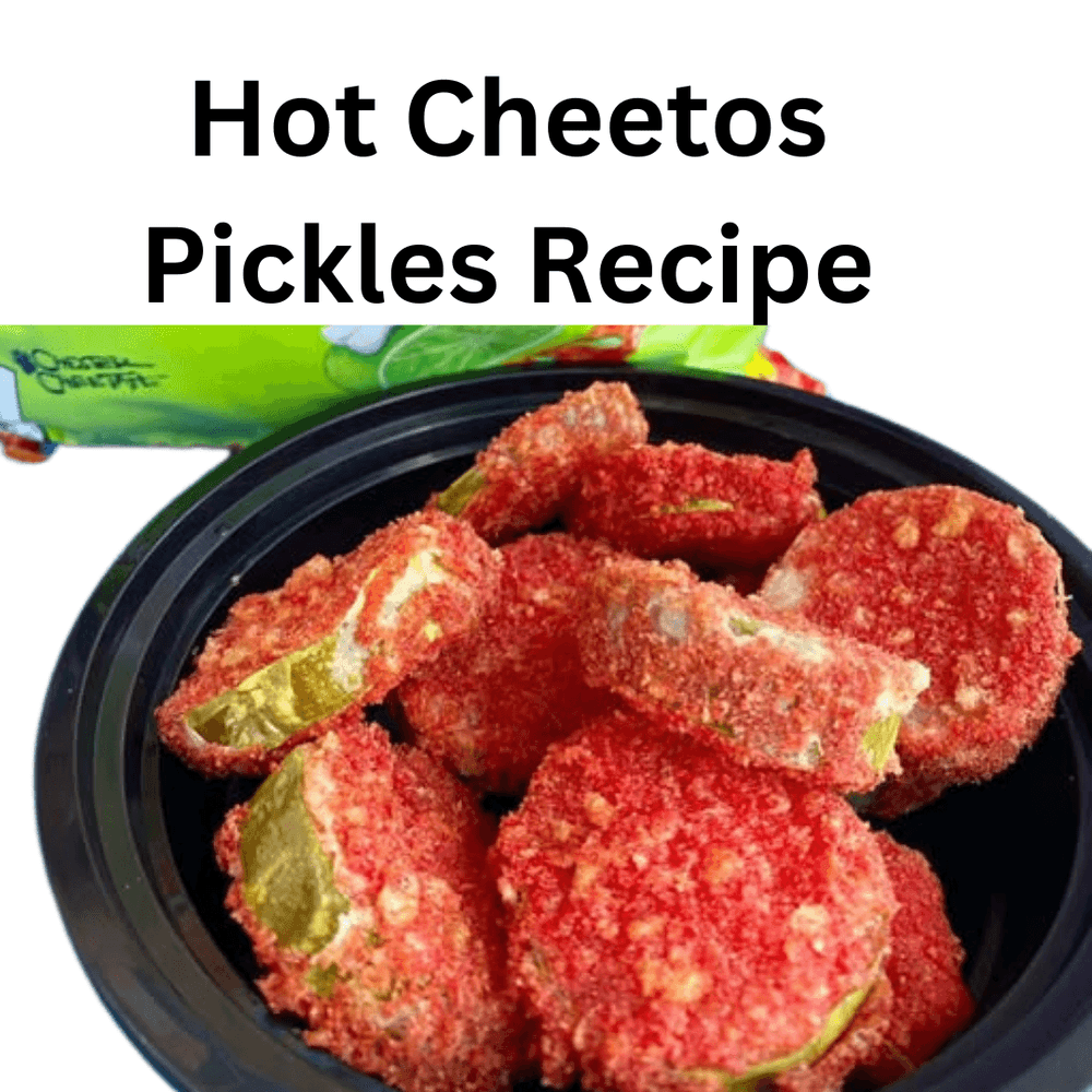 Hot Cheetos Pickles Recipe