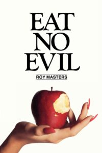 Eat No Evil by Roy Masters 7 Eat No Evil by Roy Masters
