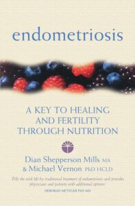 Endometriosis: A Key to Healing and Fertility Through Nutrition (Key to Healing Through Nutrition) by Michael Vernon 8 Endometriosis: A Key to Healing and Fertility Through Nutrition (Key to Healing Through Nutrition) by Michael Vernon