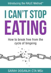 I Can't Stop Eating: How To Break Free From The Cycle Of Bingeing (English Edition) by Sarah Dosanjh 7 I Can't Stop Eating: How To Break Free From The Cycle Of Bingeing (English Edition) by Sarah Dosanjh