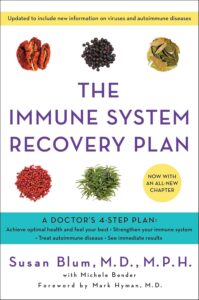 The Immune System Recovery Plan: A Doctor's 4-Step Program to Treat Autoimmune Disease (English Edition) by Susan Blum 9 The Immune System Recovery Plan: A Doctor's 4-Step Program to Treat Autoimmune Disease (English Edition) by Susan Blum