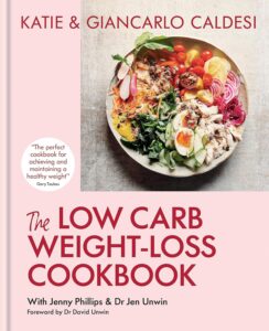 The Low-Carb Weight Loss Cookbook: Lose weight and change your life in 6 weeks by Giancarlo Caldesi 8 The Low-Carb Weight Loss Cookbook: Lose weight and change your life in 6 weeks by Giancarlo Caldesi