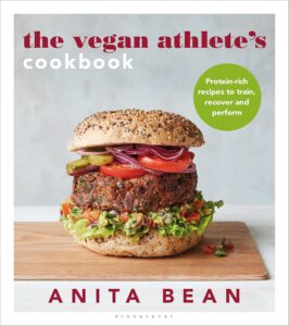 The Vegan Athlete's Cookbook: Protein-rich recipes to train, recover and perform by Anita Bean 7 The Vegan Athlete's Cookbook: Protein-rich recipes to train, recover and perform by Anita Bean