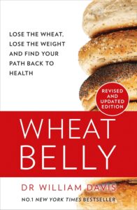 Wheat Belly: Lose the Wheat, Lose the Weight and Find Your Path Back to Health (English Edition) by William Davis MD 8 Wheat Belly: Lose the Wheat, Lose the Weight and Find Your Path Back to Health (English Edition) by William Davis MD